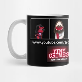 Tiny Crimes Crew with Sign Mug